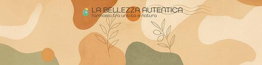 Bellezza Autentica 05 –  L’armonia tra unicità e natura